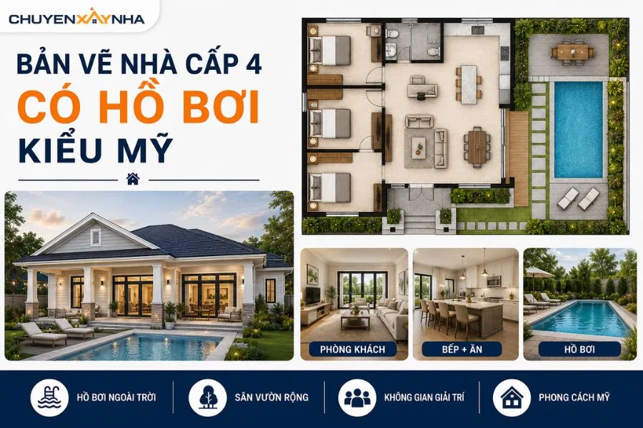 Bản vẽ nhà cấp 4 có hồ bơi kiểu Mỹ