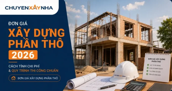 Đơn giá xây dựng phần thô
