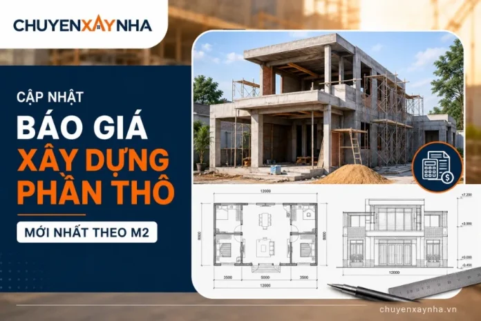 Báo giá xây dựng phần thô