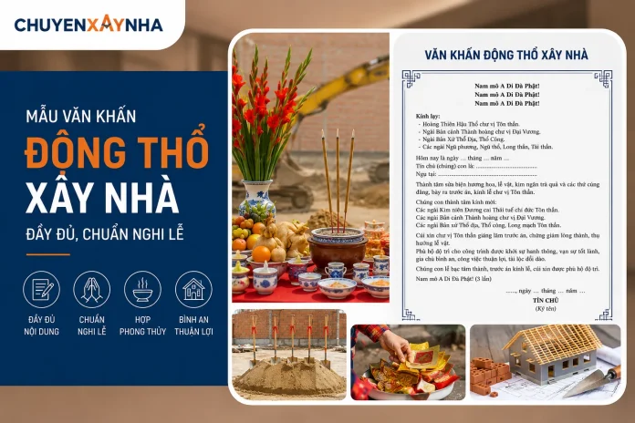 Mẫu văn khấn động thổ xây nhà đầy đủ, chuẩn nghi lễ