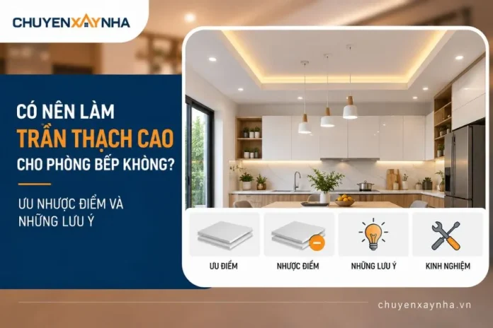 Trần thạch cao cho phòng bếp