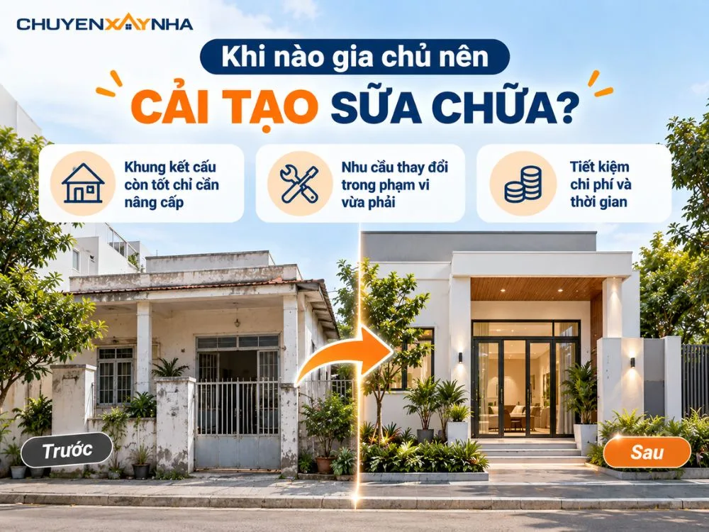 Gia chủ nên cải tạo sửa chữa khi khung kết cấu còn tốt