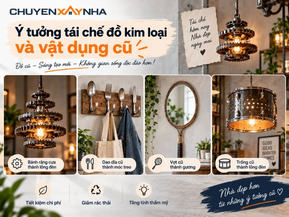 Ý tưởng tái chế đồ kim loại và vật dụng cũ