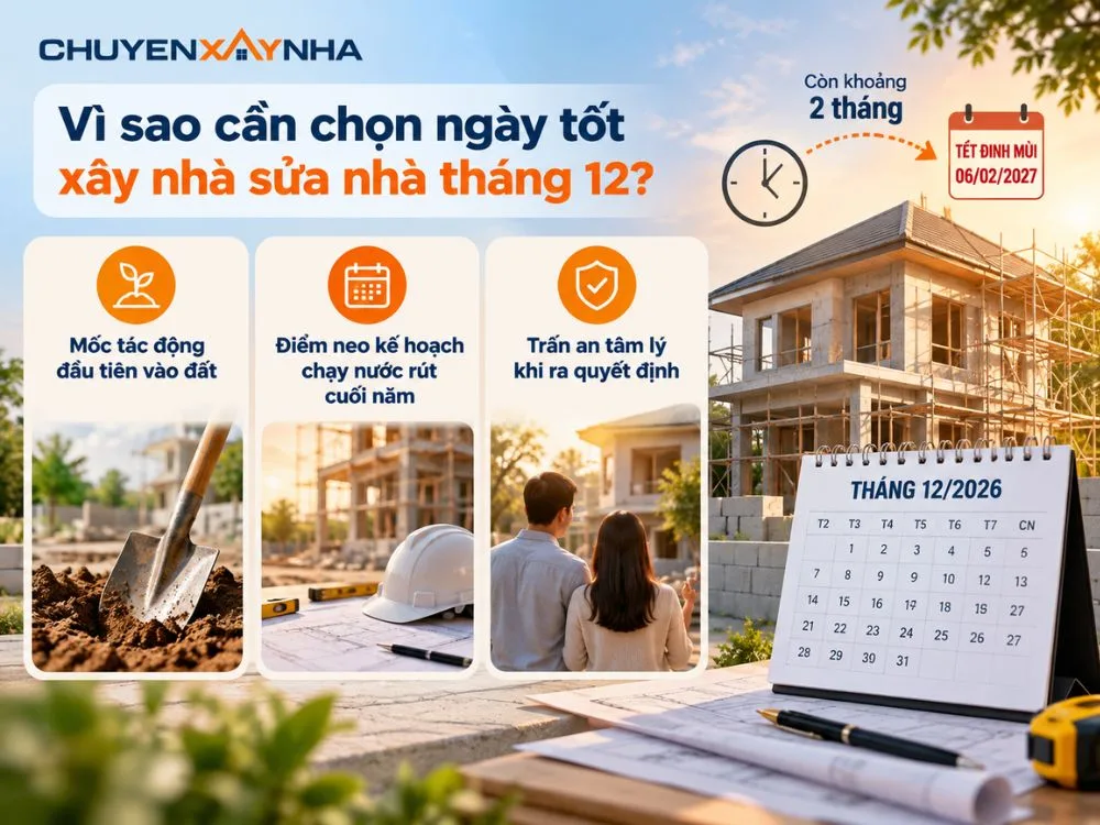 Cần chọn ngày tốt xây nhà sửa nhà tháng 12